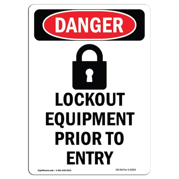 Safety Sign, OSHA Danger, 24" Height, Aluminum, Lockout Equipment, Portrait